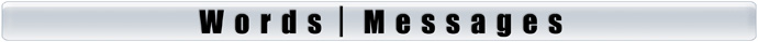 Words & Messages